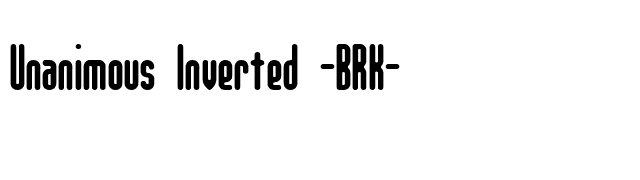 Unanimous Inverted -BRK- font preview