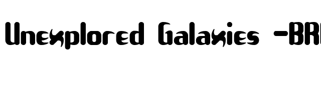 Unexplored Galaxies -BRK- font preview