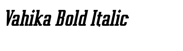 Vahika Bold Italic font preview
