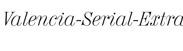 valencia-serial-extralight-regularitalic font preview