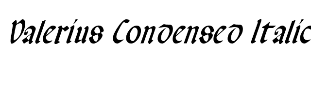 Valerius Condensed Italic font preview