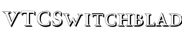 VTCSwitchbladeRomanceShadowed font preview