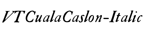 VTCualaCaslon-Italic font preview