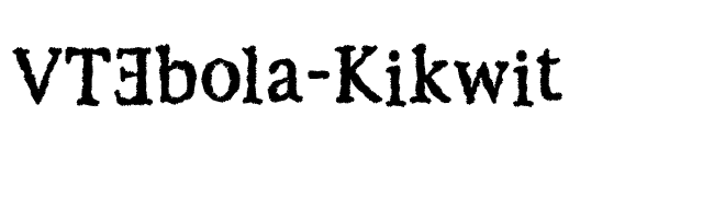 VTEbola-Kikwit font preview
