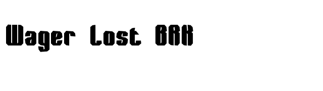 Wager Lost BRK font preview