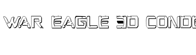 War Eagle 3D Condensed font preview