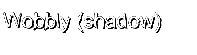 Wobbly (shadow) font preview