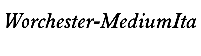 Worchester-MediumIta font preview
