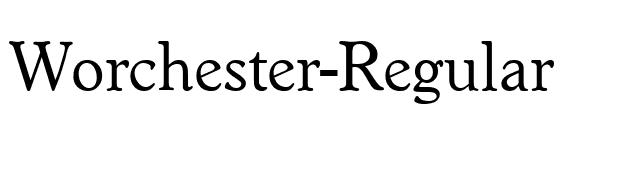 Worchester-Regular font preview