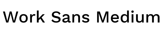 Work Sans Medium font preview