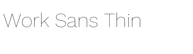 Work Sans Thin font preview