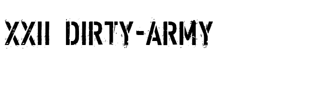 xxii-dirty-army font preview