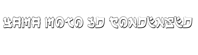 Yama Moto 3D Condensed font preview