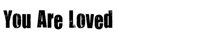 You Are Loved font preview