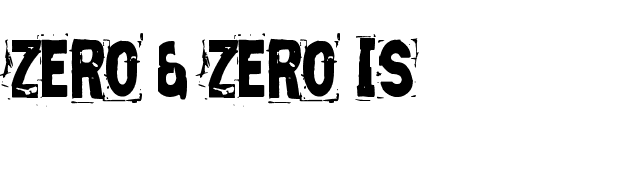 Zero & Zero Is font preview